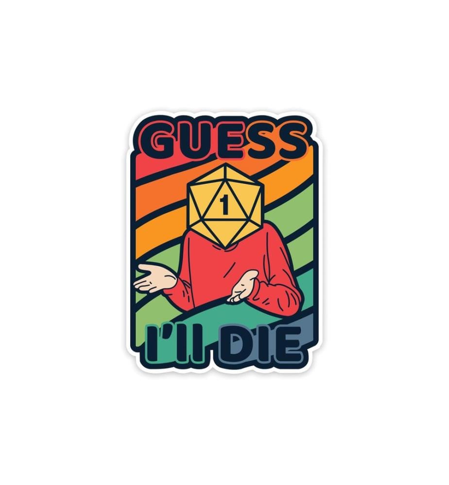 Glass Staff - Colorful Guess I'll Die Sticker Multicolore