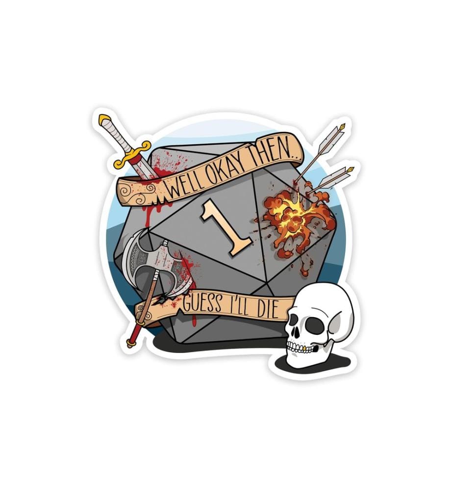 Glass Staff - Guess I'll Die Sticker Multicolore