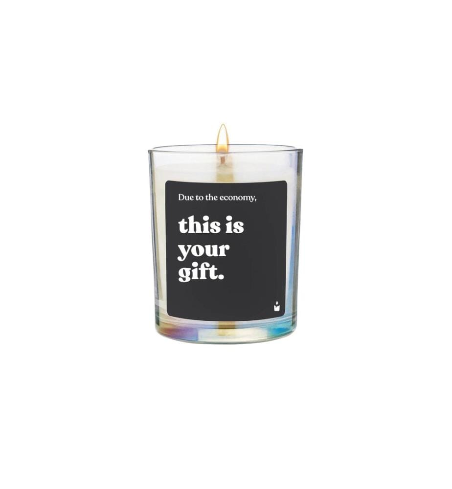 ChattyCandles - Duftkerze Due to the economy, this is your gift 6.7 x 8 cm