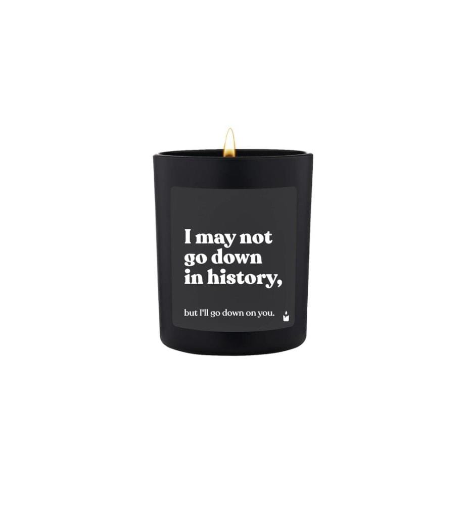 ChattyCandles - Bougie parfumée I may not go down in history 6.7 x 8 cm