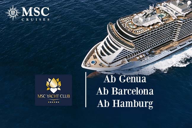 6 oder 7 Nächte im MSC Yacht Club, verschiedene Routen