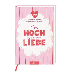 Ein Hoch auf uns und die Liebe - Ab J 6. - DE