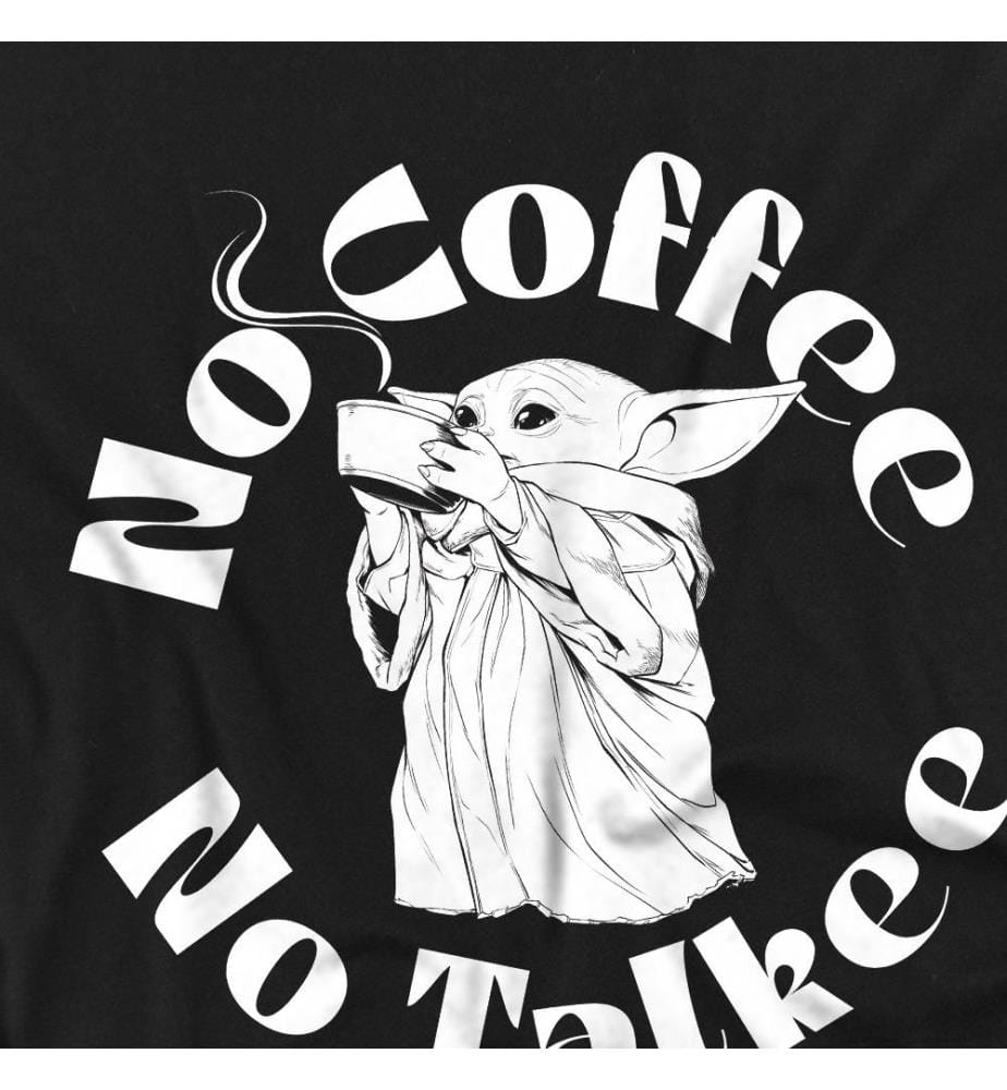 T-Shirt GROGU / STAR WARS MANDALORIAN GROGU NO COFFEE NO TALKIE - Schwarz